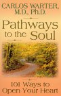  Pathways to the Soul by Carlos Warter.