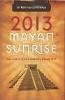 2013 Mayan Sunrise