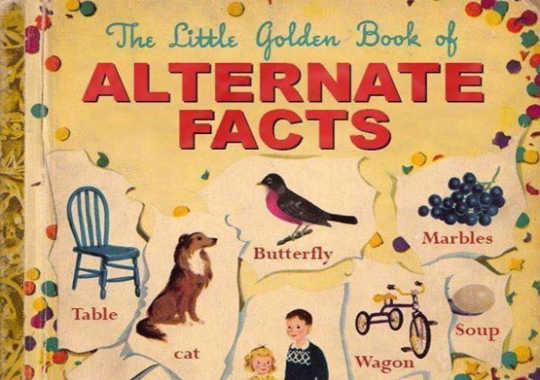 Seeking The Truth Among Alternative Facts