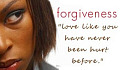 Forgiveness Exercise: Forgiving Your Enemies... and Your Loved Ones